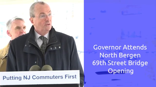 Governor Attends North Bergen 69th Street Bridge Opening