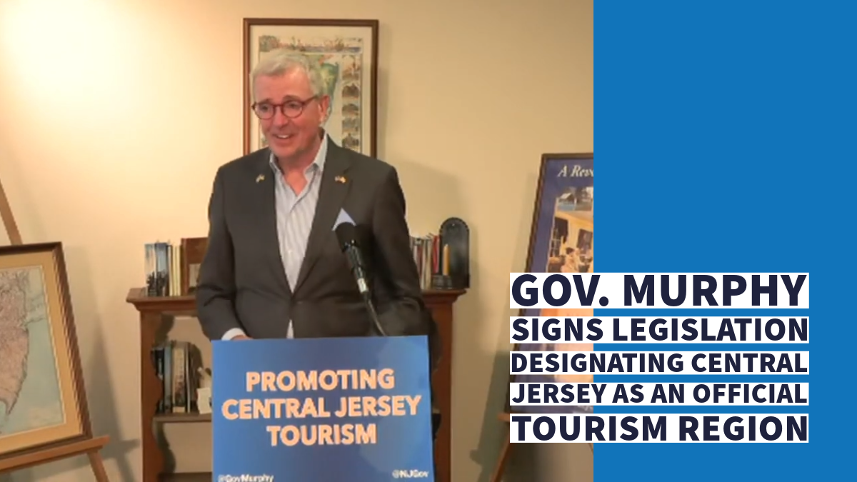 Gov. Murphy Signs Legislation Designating Central Jersey as an Official Tourism Region